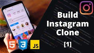 Build An Instagram Clone With HTML, CSS and JavaScript - 1