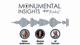 Monumental Insights - Ep. 2