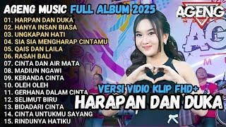 HARAPAN DAN DUKA - HANYA INSAN BIASA - GERHANA DALAM CINTA AGENG MUSIC FULL ALBUM TERBARU 2025