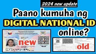 Paano kumuha ng DIGITAL NATIONAL ID online? How to get DIGITAL NATIONAL ID online?