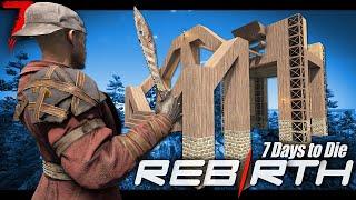 My first 7 Days in Rebirth - it was worse than I thought! - 7 Days to Die (Ep.1)