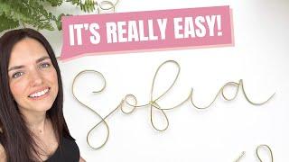 HOW DO YOU MAKE A WIRE NAME SIGN? | Script Font Wire Name Sign