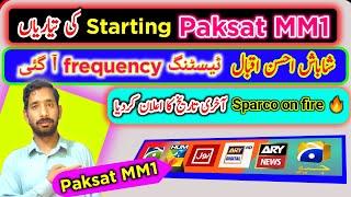 Sparco on fire  | Paksat MM1 starting date  Aa gayi| Paksat MM1 @38.2e latest update