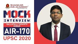 RALLAPALLI VASANTH KUMAR AIR 170 UPSC Topper | IAS Topper 2020 Mock Interview | Shankar IAS Academy