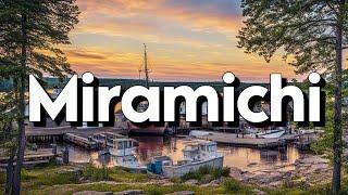 Miramichi, New Brunswick: Best Things To Do and Visit 2024