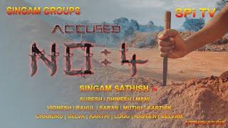 Accused NO 4 Tamil short film Official Trailer - Singam Groups - spi tv - spidark studio