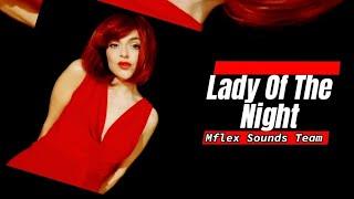 MFLEX SOUNDS - LADY OF THE NIGHT ( Behind the scenes. New!!!  Marta Nut Version)