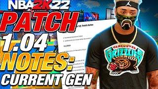 *NEW* CURRENT GEN PATCH NBA 2K22...PATCH 1.04