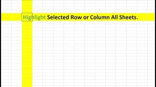 Highlight Selected Row or Column All Sheet #excel #excelvba #msexcel #tepsavenn #vba