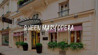 Queen Mary Opera Review - Paris , France 50865