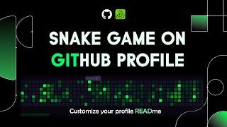 Snake Game on GitHub Profile | Create A Snake Eating GitHub Contributions