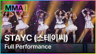 [MMA2023] STAYC - FULL Performance | #Bubble #TeddyBear #MMA2023