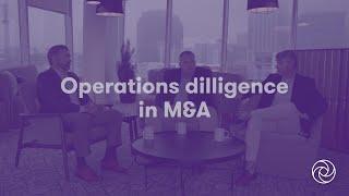 Operations Diligence in M&A | EBITDA Improvement | Mergers and Acquisitions | Grant Thornton