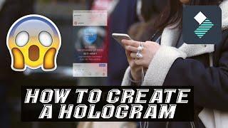 HOW TO CREATE A HOLOGRAM IN FILMORA