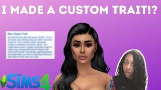 I MADE A CUSTOM TRAIT!? | The Sims 4