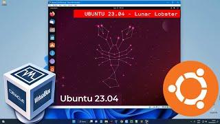 How to Install Ubuntu 23.04 on VirtualBox (Lunar Lobster)