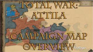 TOTAL WAR: ATTILA - Campaign Map Overview (Provinces, Factions & Differences))