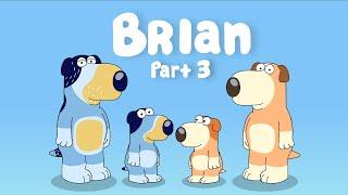 Bluey But Its Brian From Family Guy Part 3