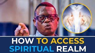 HOW TO ACCESS SPIRITUAL REALM //APOSTLE AROME OSAYI