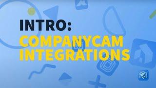 An Introduction to CompanyCam Integrations