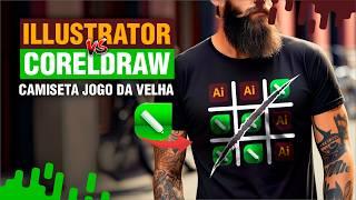 CorelDRAW vs Illustrator: Criação de Arte Inusitada de Camiseta com Jogo da Velha