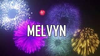  ALLES GUTE ZUM GEBURTSTAG MELVYN  