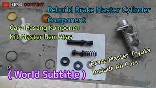 How to Rebuild Brake Master Cylinder | Install And Assembly Brake Master Kit Toyota Cars