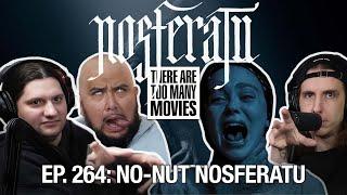 264. Nosferatu | No Nut Nosferatu