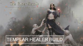 Templar Healer Build For PvE Trials | The Elder Scrolls Online