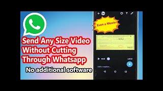 how to send long video on whatsapp // how to send large