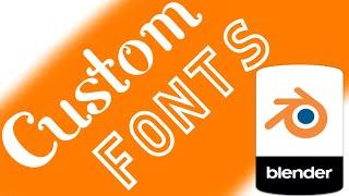 How to use Custom Fonts in Blender 2.83