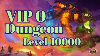 Hero Wars || VIP 0 || Dungeon Level 10000