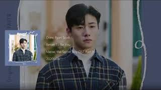 Drew Ryan Scott - Better To Be You (Meow, the Secret Boy OST Part 8) Lyrics