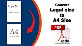 How to convert legal size to a4 size in pdf using Adobe Acrobat Pro DC