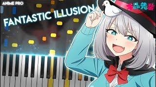 FANTASTIC ILLUSION - Tejina-senpai OP | iRis (piano)