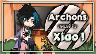 Archons Reacts To Xiao ! || GI X Gacha Club || 1/1 || `ʟɪʟᴀᴄ—ᴀᴍᴇᴛʜʏsᴛ`