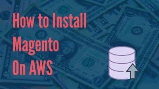 How to Install Magento On AWS LightSail in 2022
