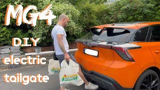 MG4 gets electric tailgate.How to do it your self in detail plus safety test!!