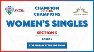 Champion of Club Champion Singles -  LIVE | Women's Singles (Section 5, Round 3)