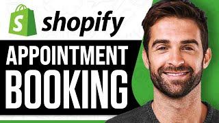 Shopify Appointment Booking Tutorial 2025 (Step by Step)