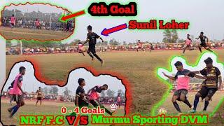 Murmu Sporting DVM vs NRF FC || Highlite Blockbuster 2nd Round Football Turnament In Mardaband C.K.U