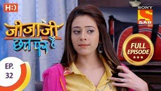 Jijaji Chhat Per Hai - Ep 32 - Full Episode - 21st February, 2018