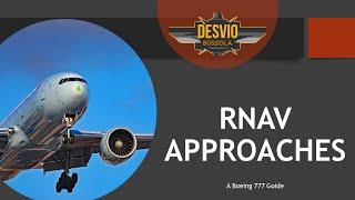 RNAV APPROACHES Tutorial - Boeing 777