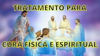 TRATAMENTO  PARA CURA FÍSICA E ESPIRITUAL