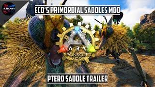 ARK: Survival Evolved | Eco's Primordial Saddles Mod | Ptero Saddle Trailer
