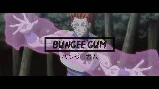 Hunter x Hunter - Hisoka Theme Remix "Bungee Gum"