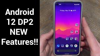 NEW Android 12 Developer Preview 2 Features & My Experiences