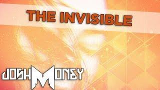 Josh Money - The Invisible