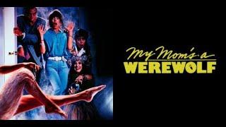 My Mom's a Werewolf (1989) | Full Movie | Susan Blakely | John Saxon | Tina Caspary | Michael Fischa