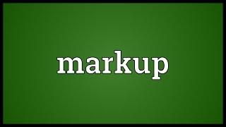 Markup Meaning